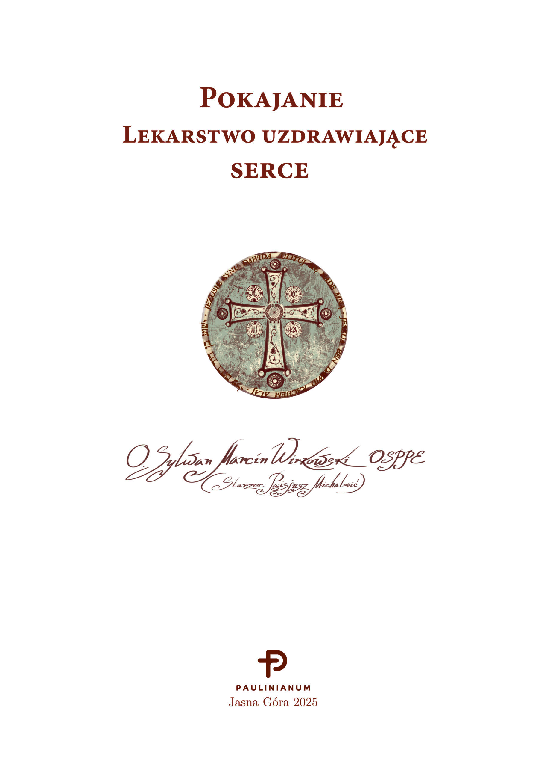 Pokajanie. Lekarstwo uzdrawiające serce - obrazek 2